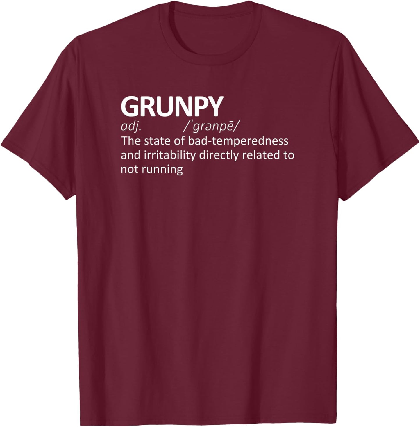 Grunpy Funny Running Definition | Grumpy Marathon Runner T-Shirt - T-Shirt | Maroon