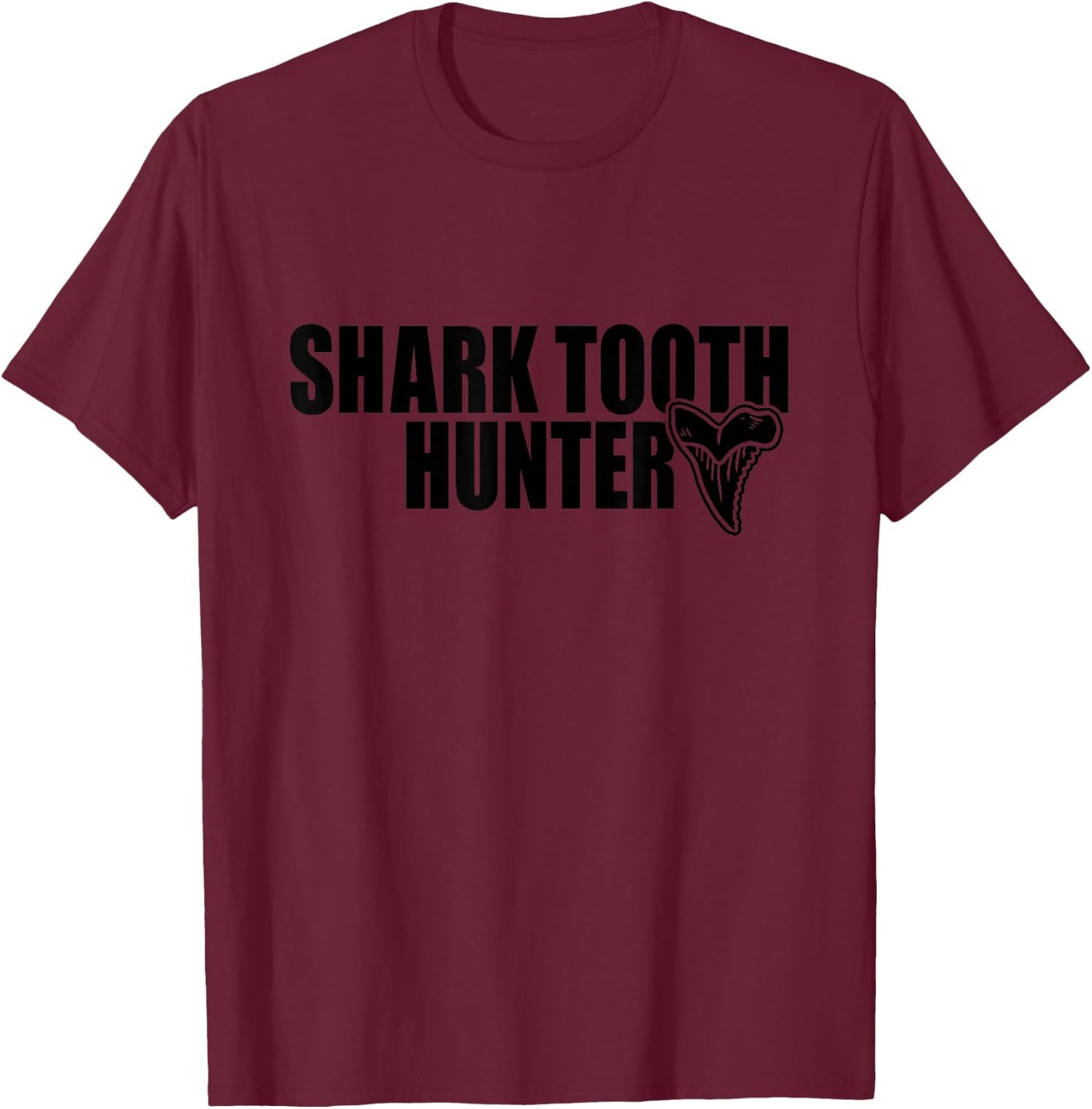 Shark Teeth Hunter Shark Teeth Collector Paleontology T-Shirt - T-Shirt | Maroon