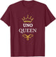 Funny Uno Queen Fan Fun Winning Card Games T-Shirt - T-Shirt | Maroon