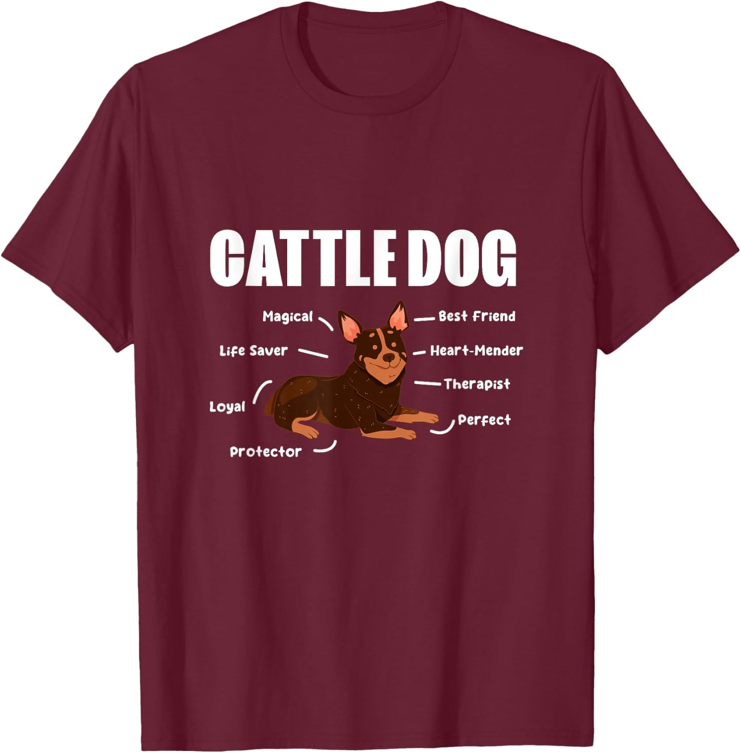 Cattle Dog Heeler Mom Heeler Dad Dog Lover Men Women Kids T-Shirt - T-Shirt | Maroon