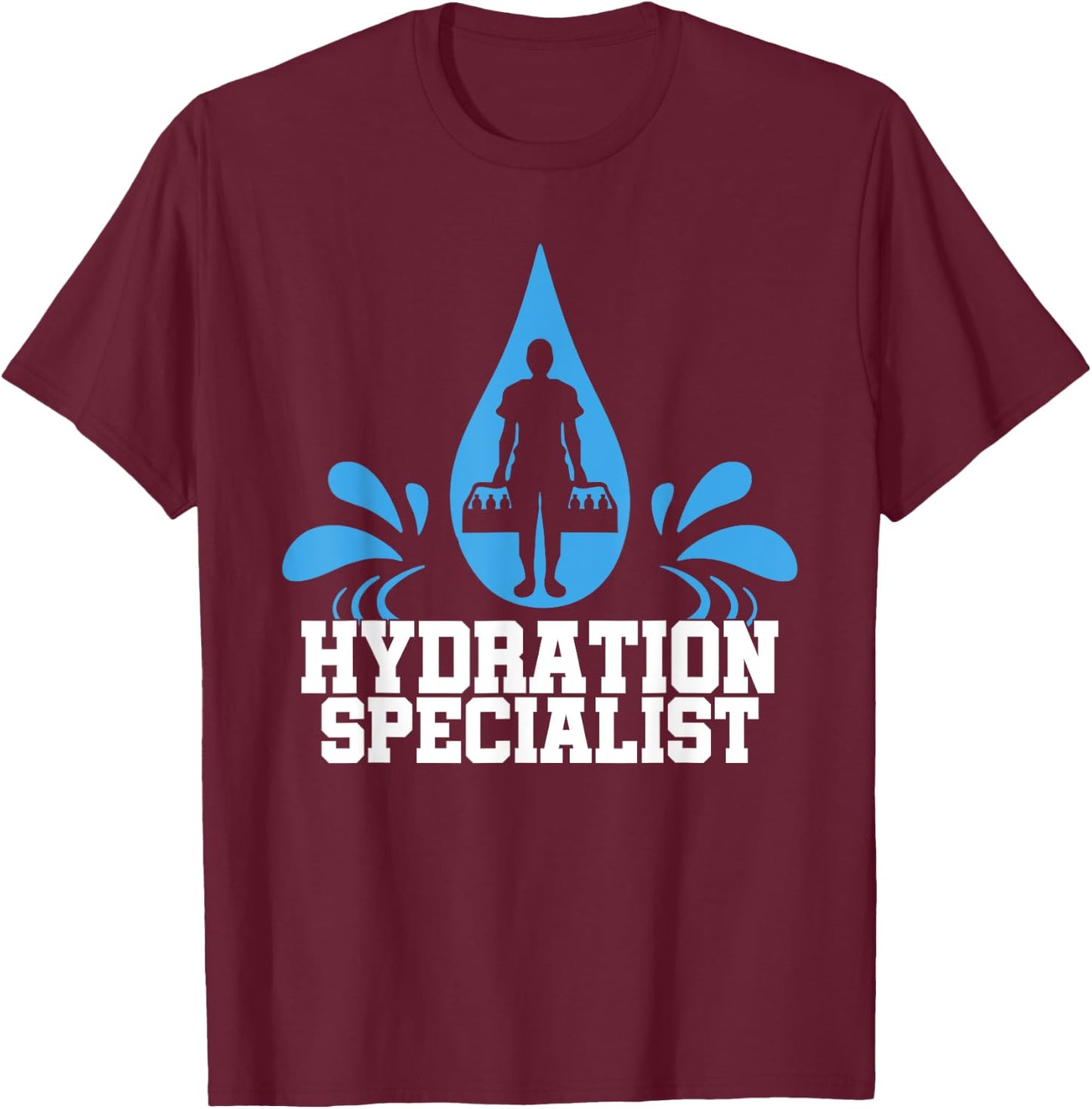 Hydration Specialist Team Manager Football Hydrated Waterboy T-Shirt - T-Shirt | Maroon