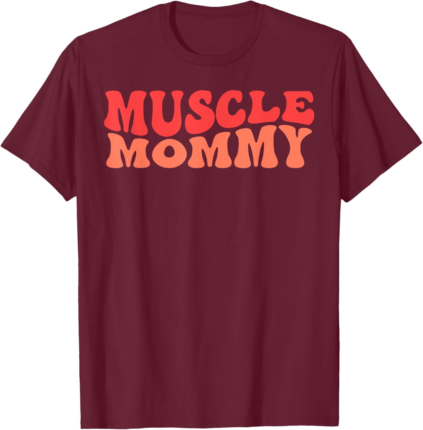 Gym Muscle Mommy T-Shirt - T-Shirt | Maroon