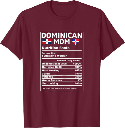 Dominican Mom Nutrition Facts Dominicana Republic T-Shirt - T-Shirt | Maroon