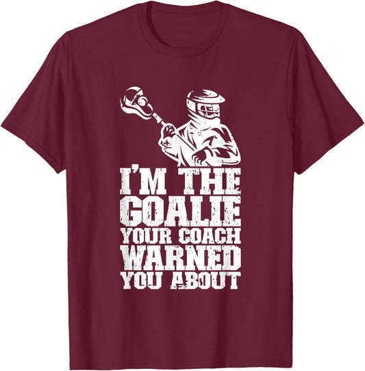 Lacrosse Goalie Lax Goalkeeper Funny Lacrosse Player T-Shirt - T-Shirt | Maroon