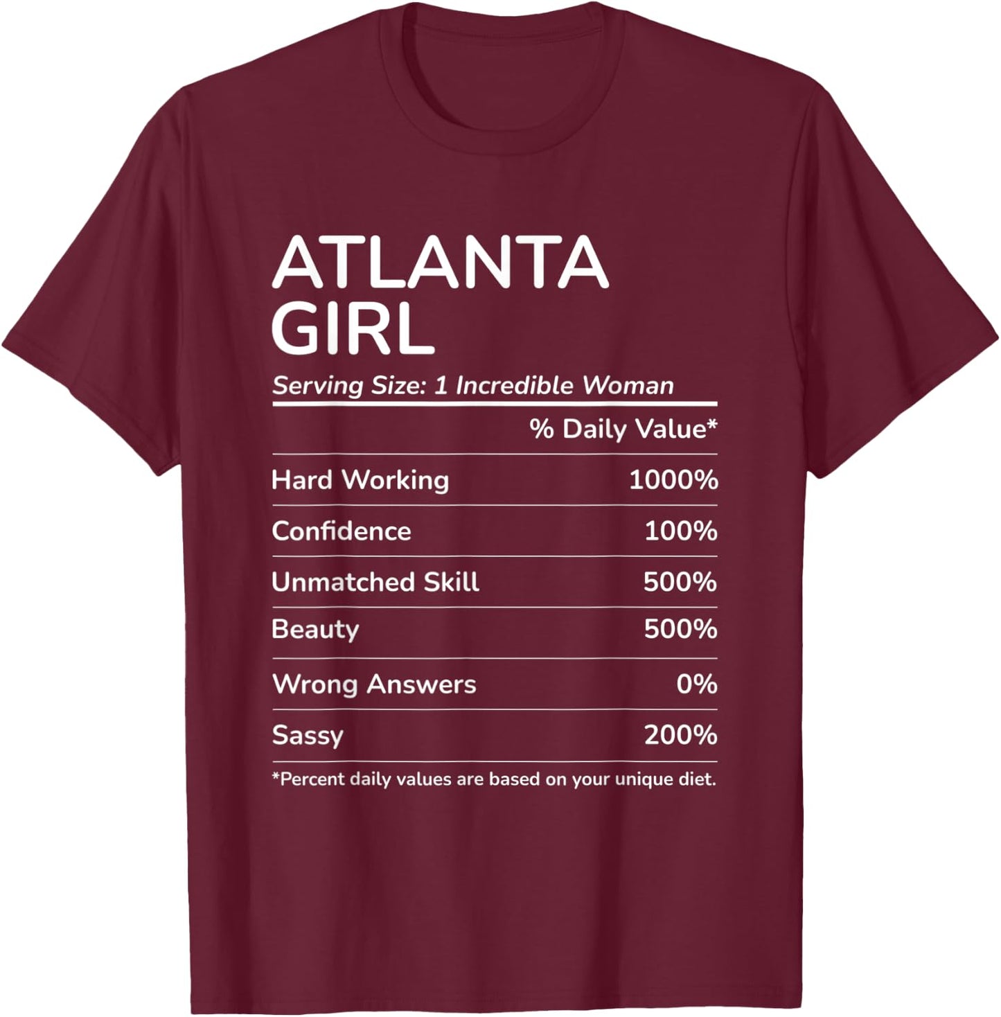 Atlanta Girl Funny Georgia Hometown T-Shirt - T-Shirt | Maroon