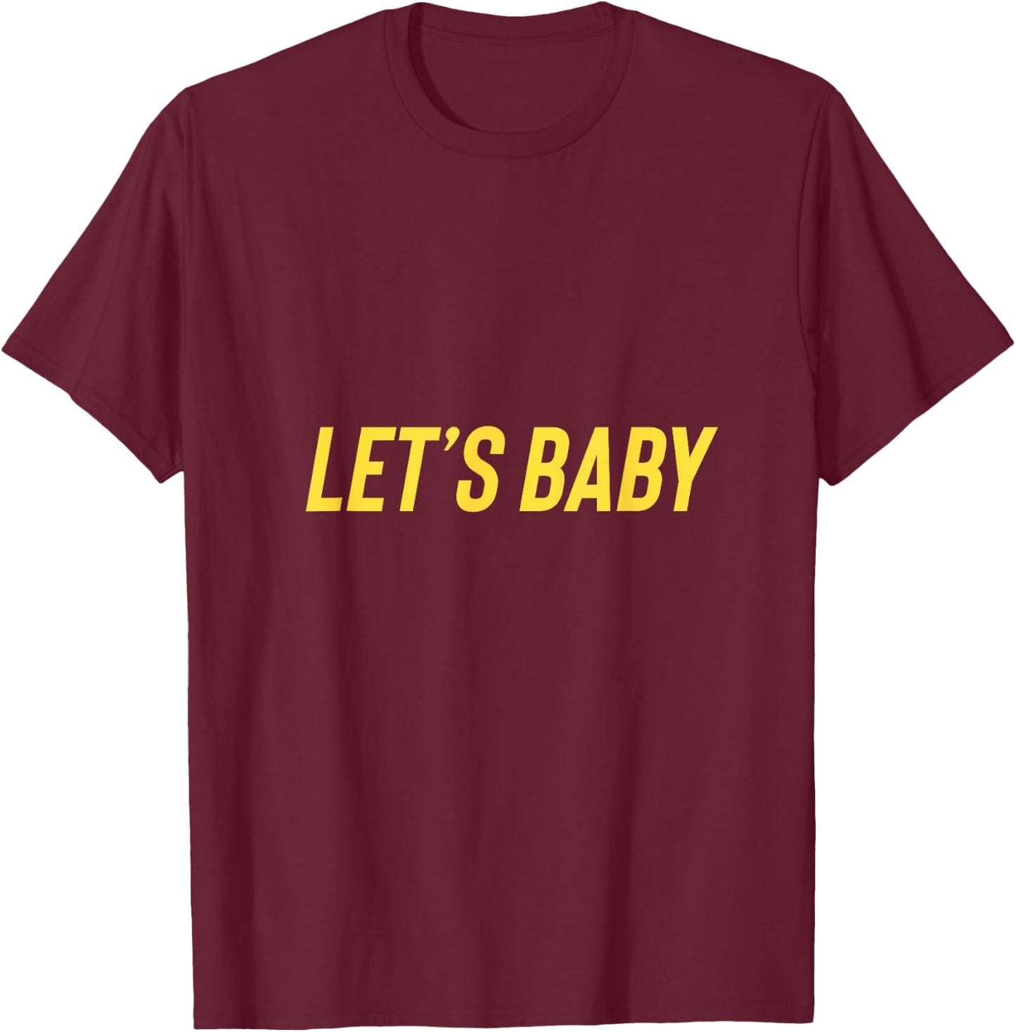 Senor Pink "Let's Baby" Tank T-Shirt - T-Shirt | Maroon
