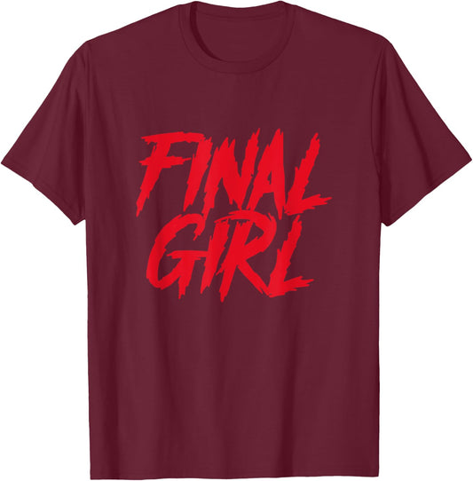 Final Girl Horror Movie Scary Film Halloween Costume T-Shirt - T-Shirt | Maroon