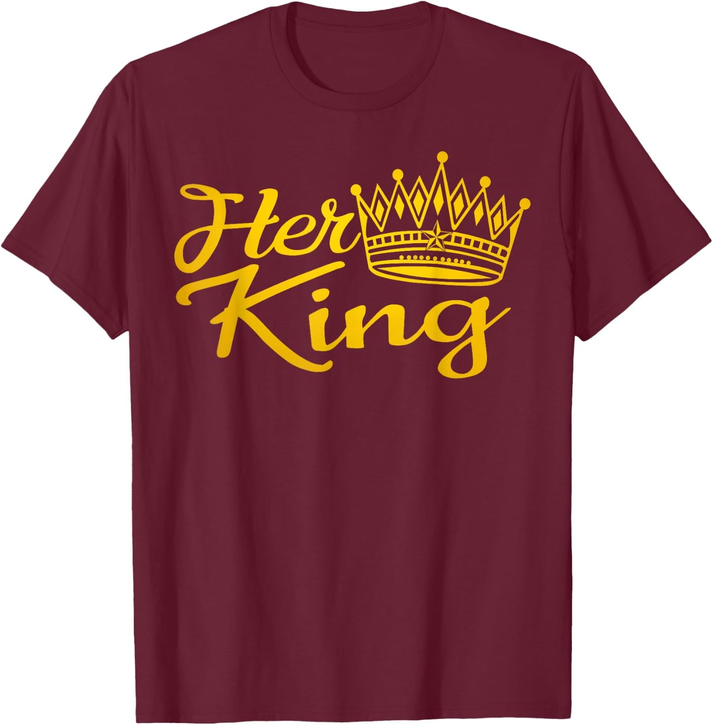 Her King His Queen Crown Valentine Couple Matching T-Shirt - T-Shirt | Maroon