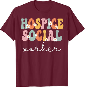 Hospice Social Worker Week Groovy Appreciation Day T-Shirt - T-Shirt | Maroon