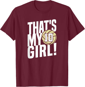 Number Ten That's My Girl #10 Volleyball Mom Dad Family T-Shirt - T-Shirt | Maroon