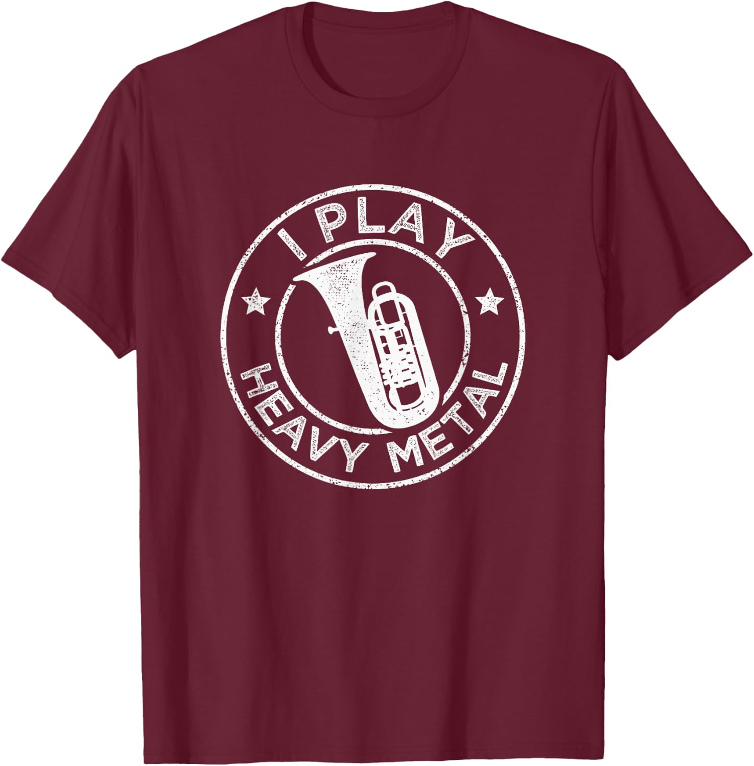 Orchestra Tubist I Play Heavy Metal Funny Tuba T-Shirt - T-Shirt | Maroon
