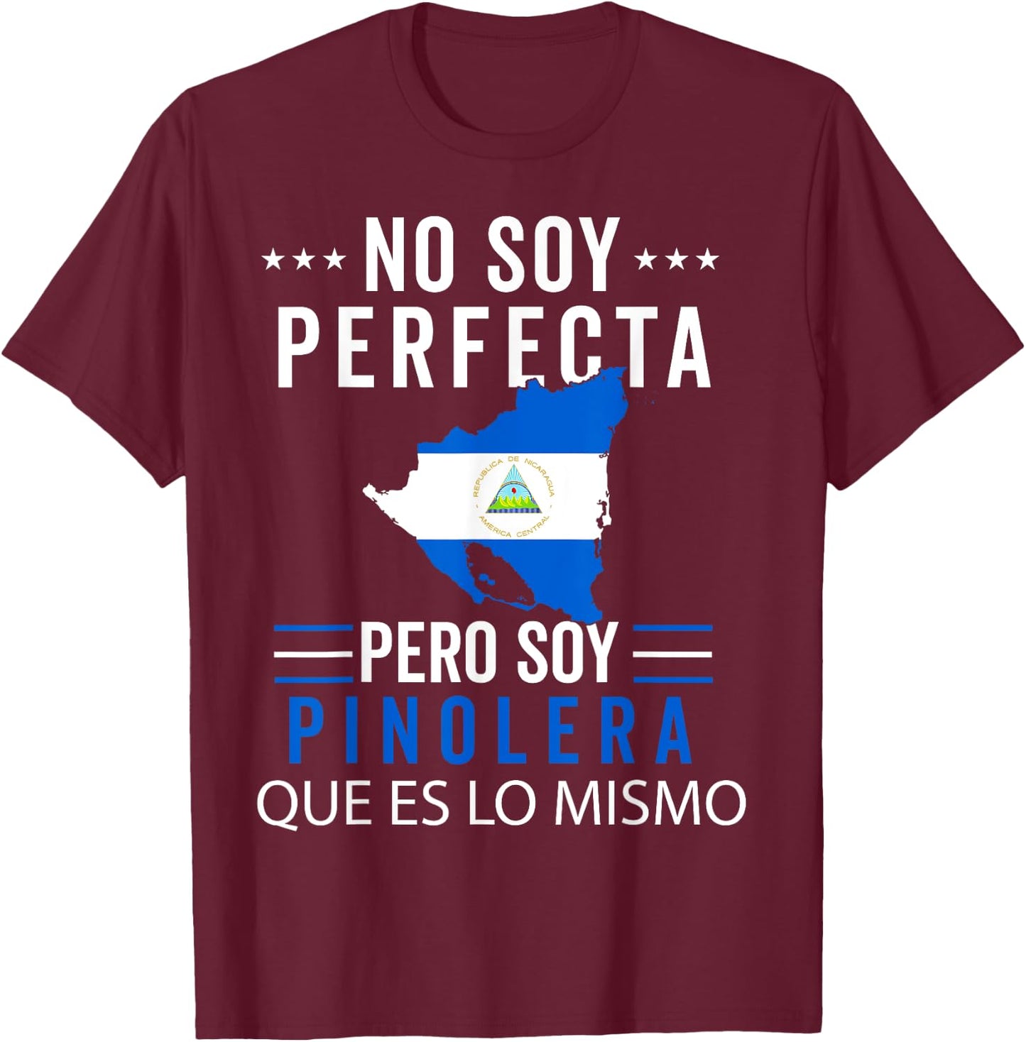 Nicaragua Flag Camiseta Nicaraguan Mujer Pinoleros Nica T-Shirt - T-Shirt | Maroon