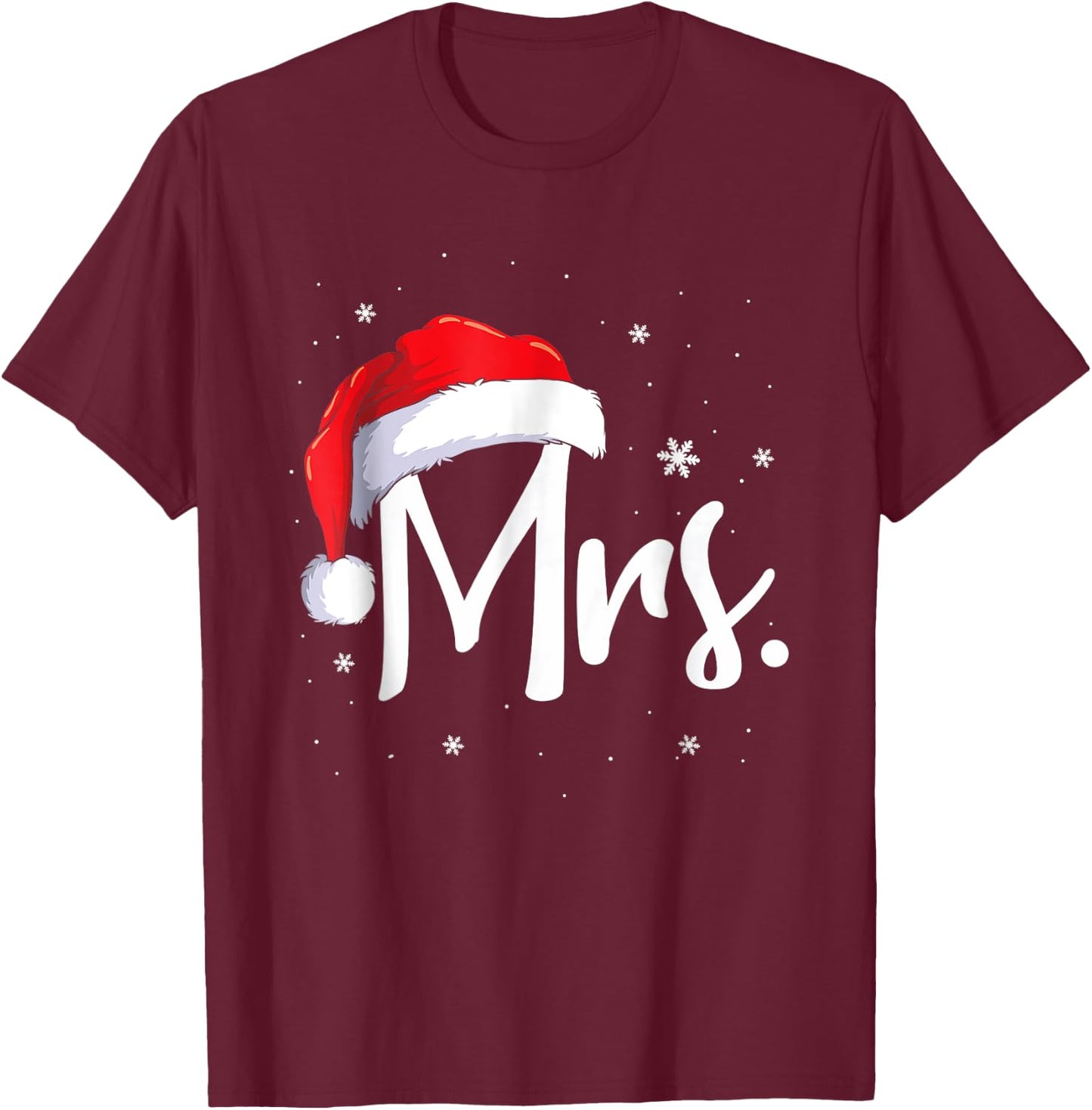 Mr and Mrs Claus Couples Matching Christmas Pajamas Santa T-Shirt - T-Shirt | Maroon