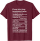 Hip Hop Nutrition Facts Concert Rap Music Joke Party Casual T-Shirt - T-Shirt | Maroon