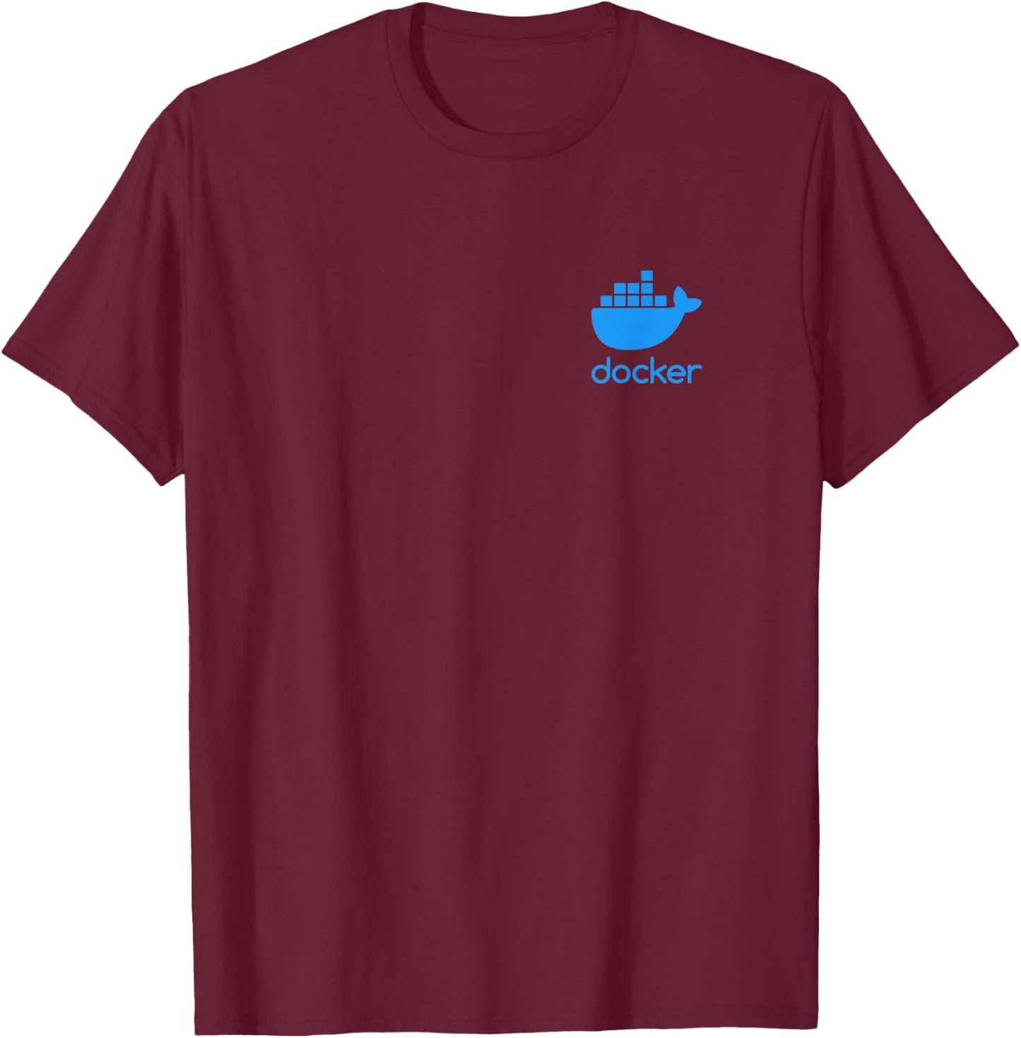 (DOUBLE SIDED) Docker - Software Programming and Developing T-Shirt - T-Shirt | Maroon