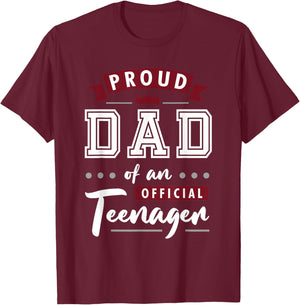 Best Proud Dad Of An Official Teenager T-Shirt - T-Shirt | Maroon