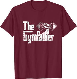 The Gym Father Lifting Weights Funny Dad Training Lift T-Shirt - T-Shirt | Maroon