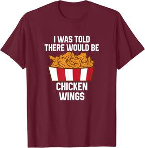 Chicken Wings Quote Hot Wing Fast Food Funny Chicken Wings T-Shirt - T-Shirt | Maroon