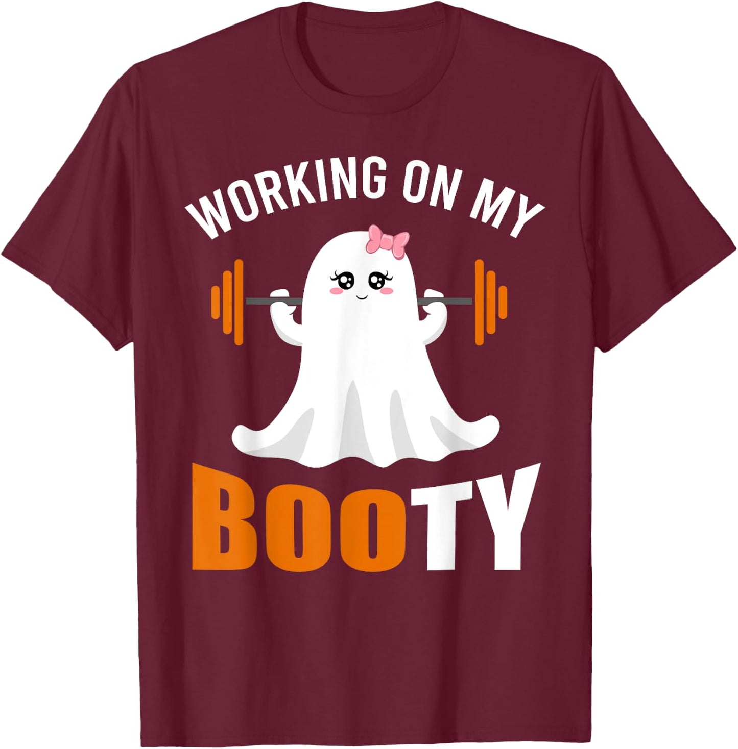 Working On My Booty Ghost Boo Gym Lover Halloween Funny T-Shirt - T-Shirt | Maroon