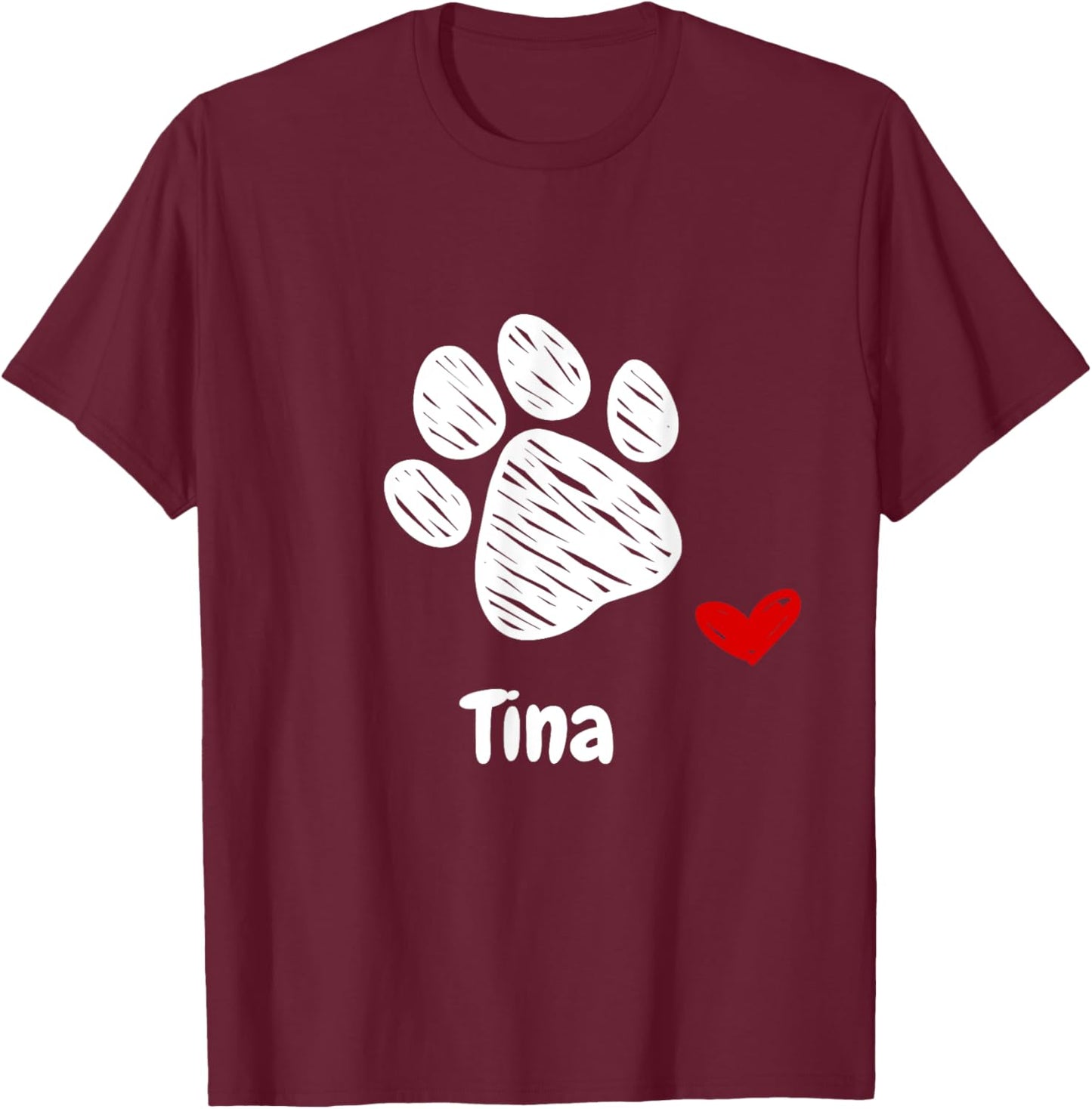 Tina Dog Paw Best Puppy Dog Named Tina Dog Lover T-Shirt - T-Shirt | Maroon
