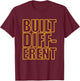 Concrete And Luxury Built Different Laser Orange T-Shirt - T-Shirt | Maroon