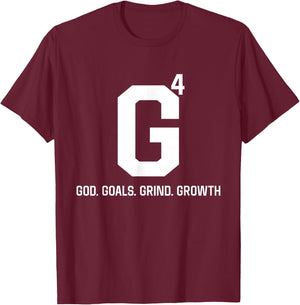 G4 God Goals Grind Growth T-Shirt - T-Shirt | Maroon