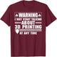 Funny 3D Printer Art Women 3D Printing Worker Lover T-Shirt - T-Shirt | Maroon