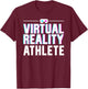 Funny Virtual Reality Athlete Design Women VR Gamer T-Shirt - T-Shirt | Maroon