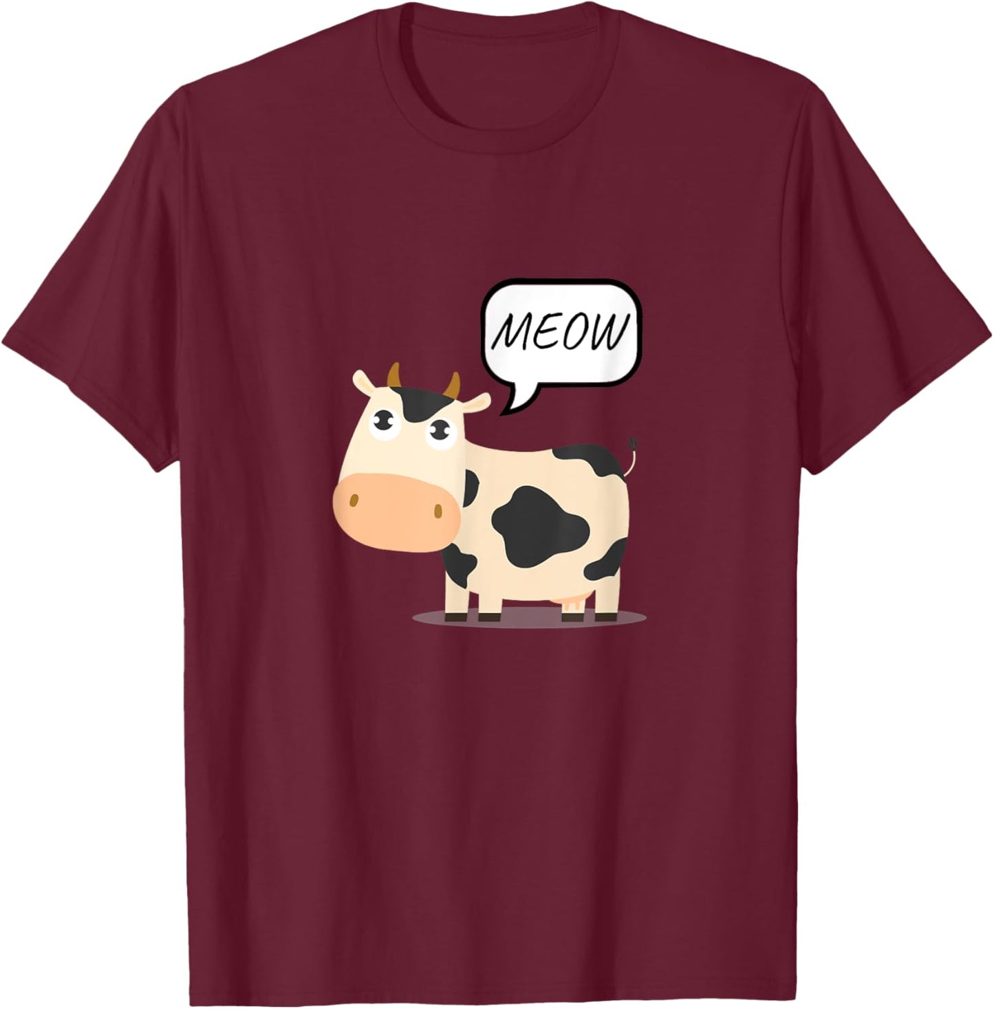 Cow Says Meow Funny Animal Unexpected Twist On Nature Humor T-Shirt - T-Shirt | Maroon