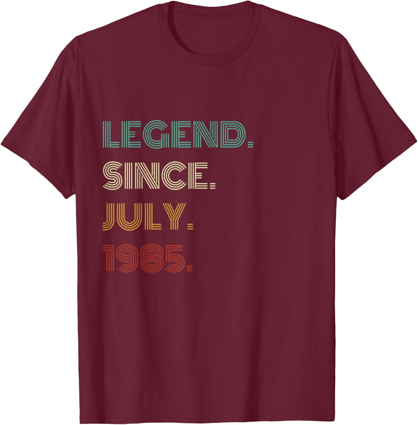 40 Years Old Legend Since July 1985 40th Birthday T-Shirt - T-Shirt | Maroon