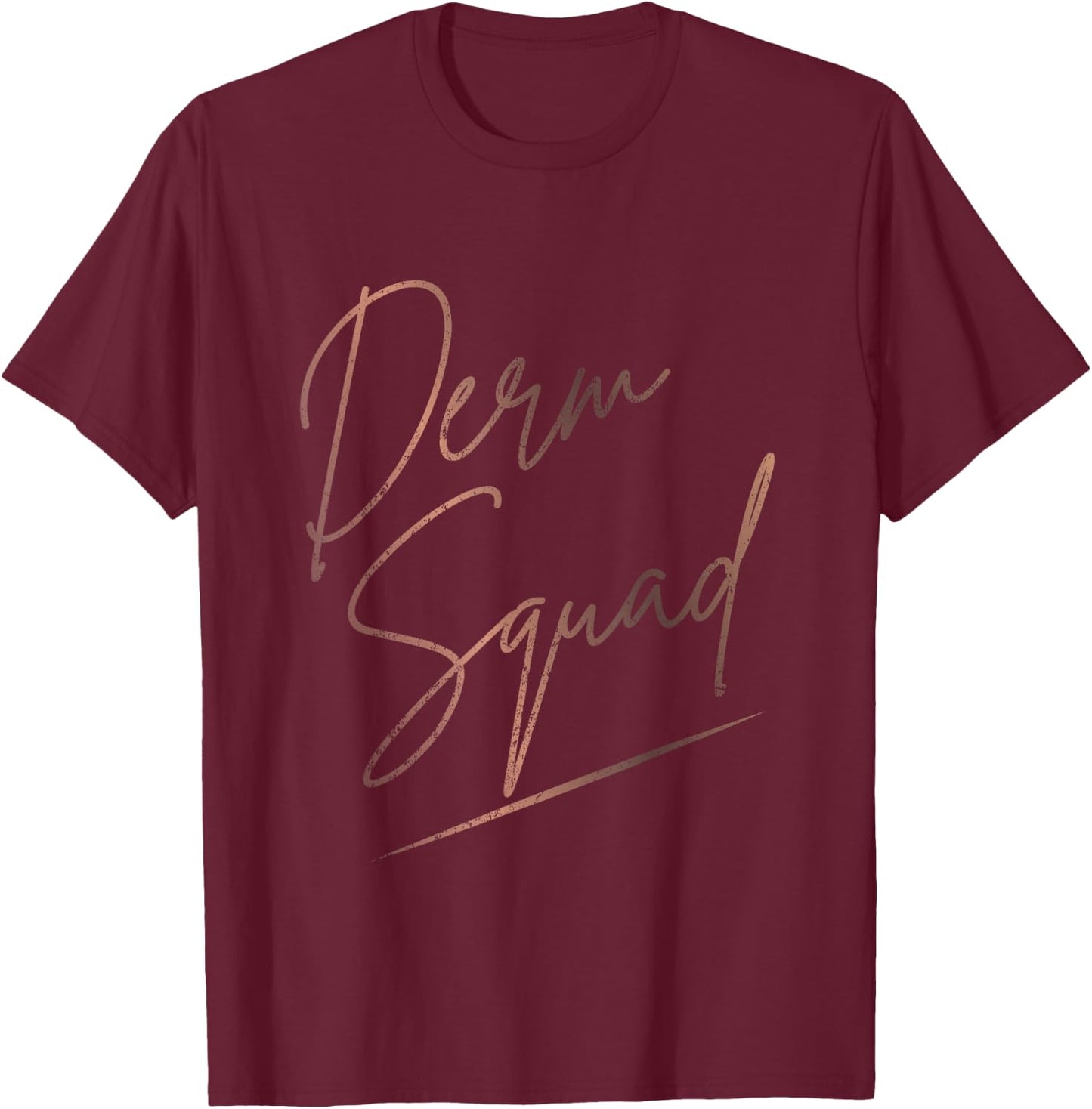 Vintage Derm Squad Dermatology Nurse Cosmetic Dermatologist T-Shirt - T-Shirt | Maroon