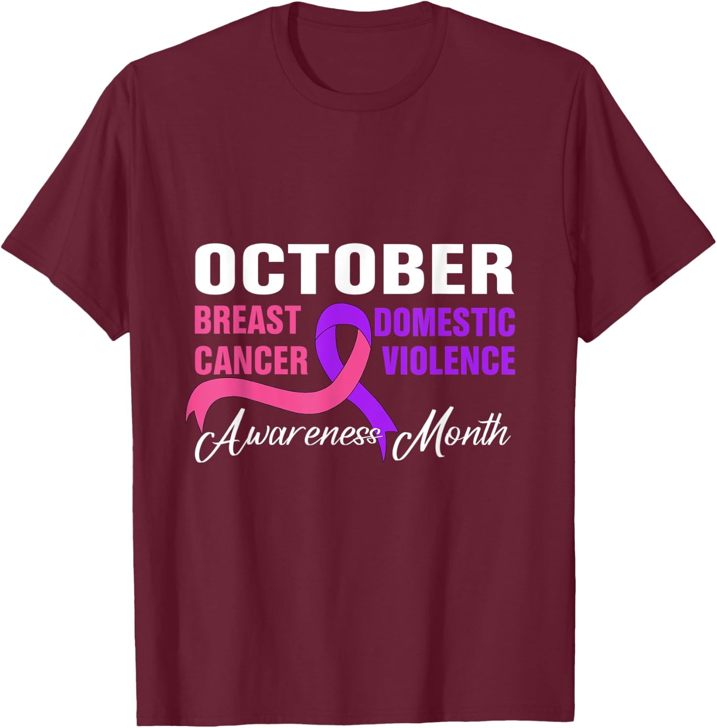 Breast Cancer Domestic Violence Awareness Month Ribbon T-Shirt - T-Shirt | Maroon