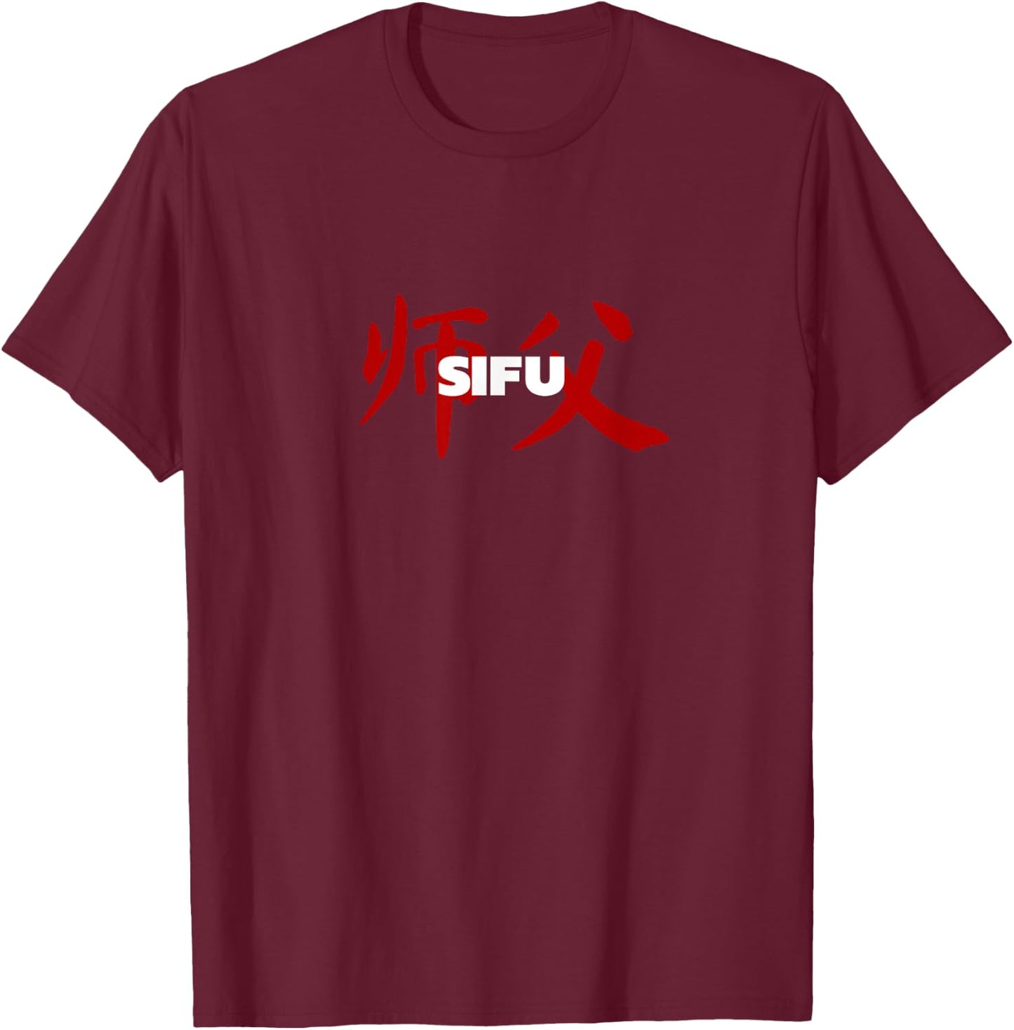 Sifu - Master - Chinese Characters - Gift T-Shirt - T-Shirt | Maroon