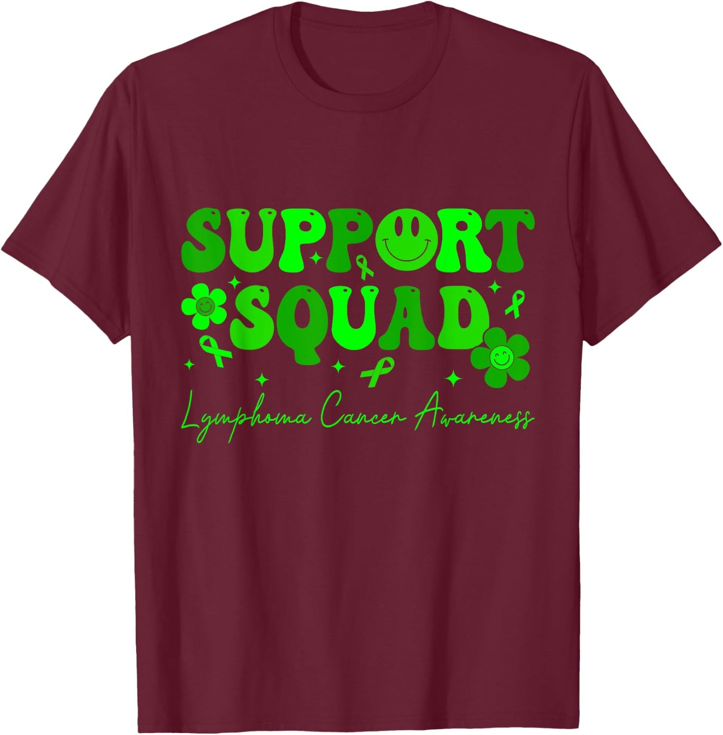Support Squad Lymphoma Cancer Awareness Lime Green Ribbon T-Shirt - T-Shirt | Maroon