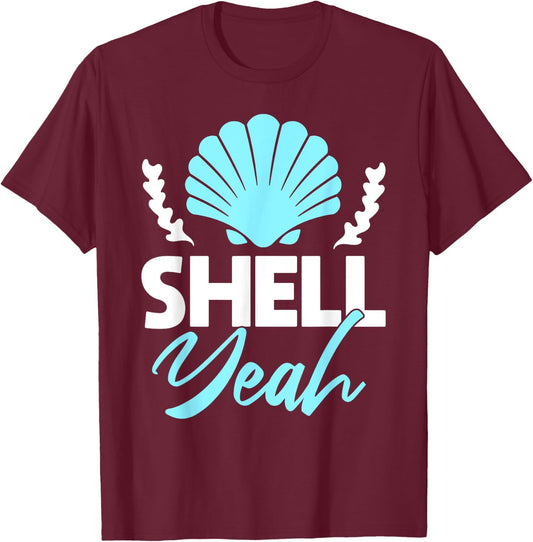 Shell Yeah T-Shirt - T-Shirt | Maroon