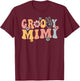 Groovy Mimi Retro Grandma Matching Family 1st Birthday Party T-Shirt - T-Shirt | Maroon