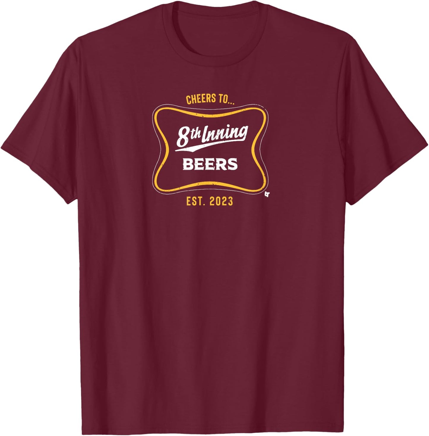 Cheers to 8th Inning Beers - Milwaukee Baseball T-Shirt - T-Shirt | Maroon