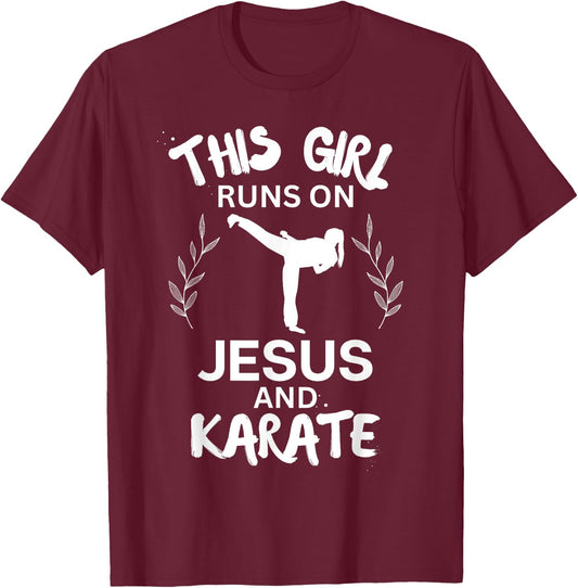 This Girl Runs On Jesus And Karate Christian Karate Lover T-Shirt - T-Shirt | Maroon