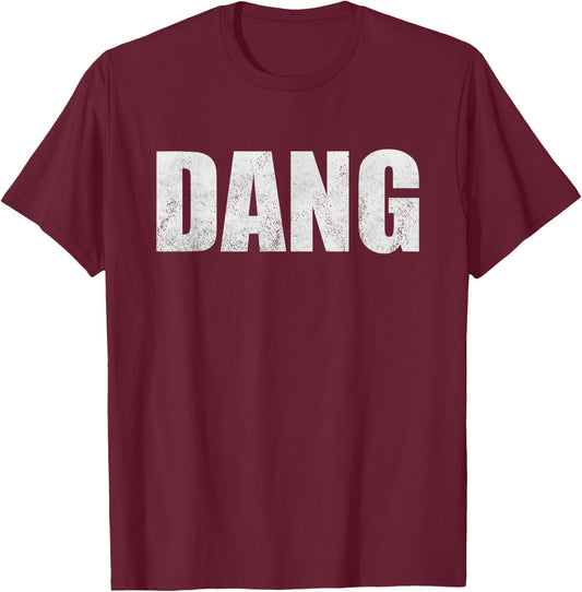DANG Retro Swearing Colleague Mechanic Swearing Friend Dang T-Shirt - T-Shirt | Maroon