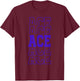 Cute Personalized Ace Birthday Matching Family T-Shirt - T-Shirt | Maroon