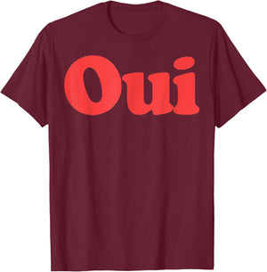 Oui, French Retro Men Women Gift T-Shirt - T-Shirt | Maroon