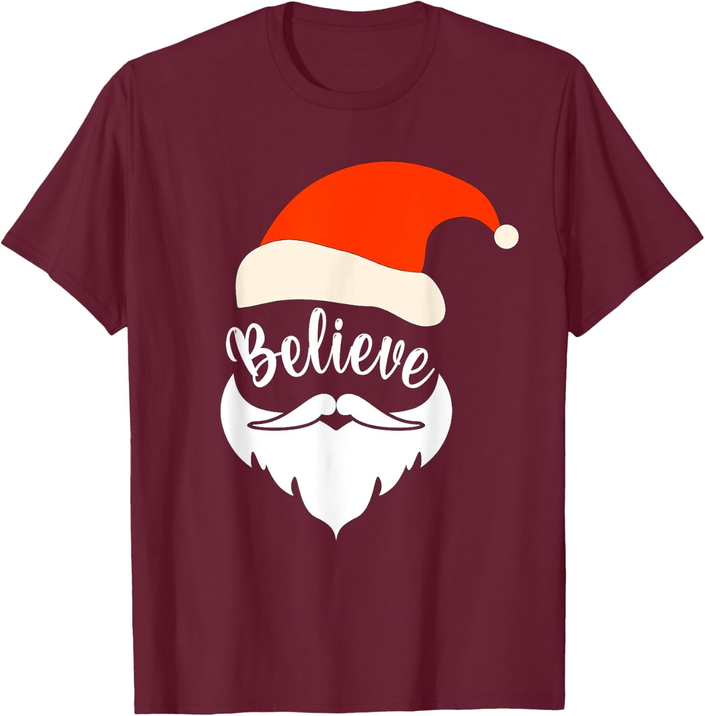 Believe Santa Mustache Christmas Santa Hat Beard Kids Family T-Shirt - T-Shirt | Maroon