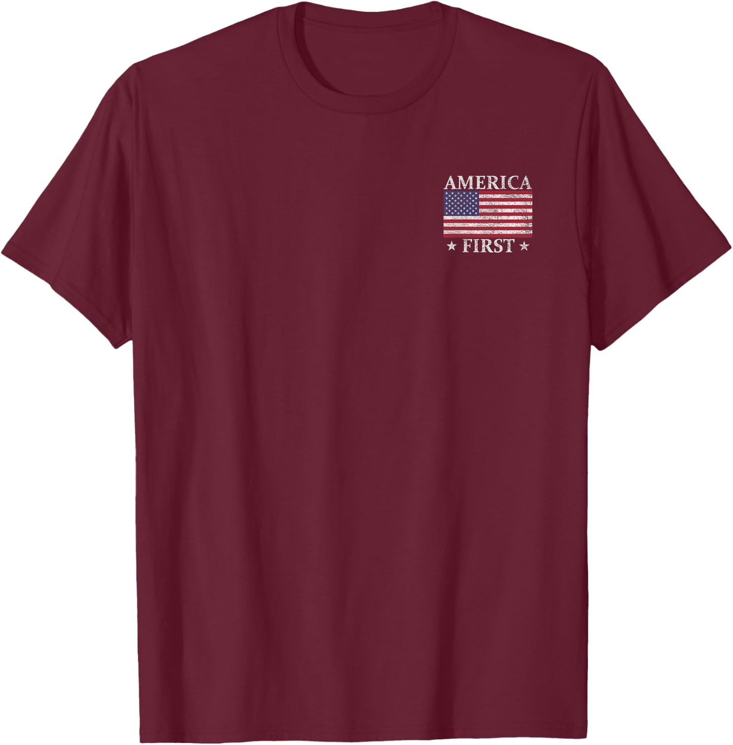 America First USA American Flag Patriot Stars and Stripes T-Shirt - T-Shirt | Maroon