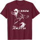 I Know JewJitsu Dance Horah Jiu Jitsu Rabbi T-Shirt - T-Shirt | Maroon