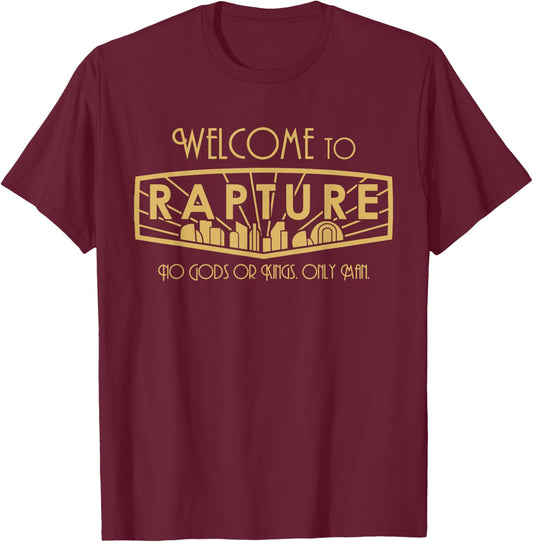 Welcome To Rapture No Gods Or Kings, Only Man funny apparel T-Shirt - T-Shirt | Maroon