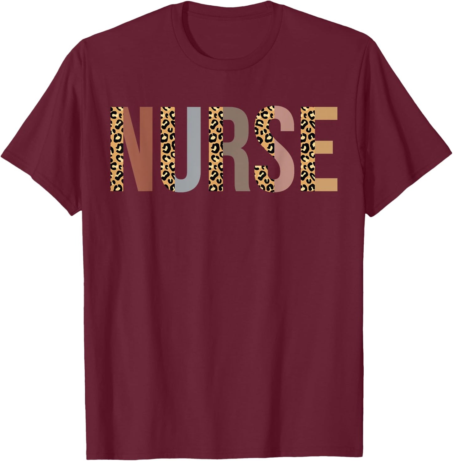 Leopard Nurse Appreciation Nurse Apparel For Work T-Shirt - T-Shirt | Maroon