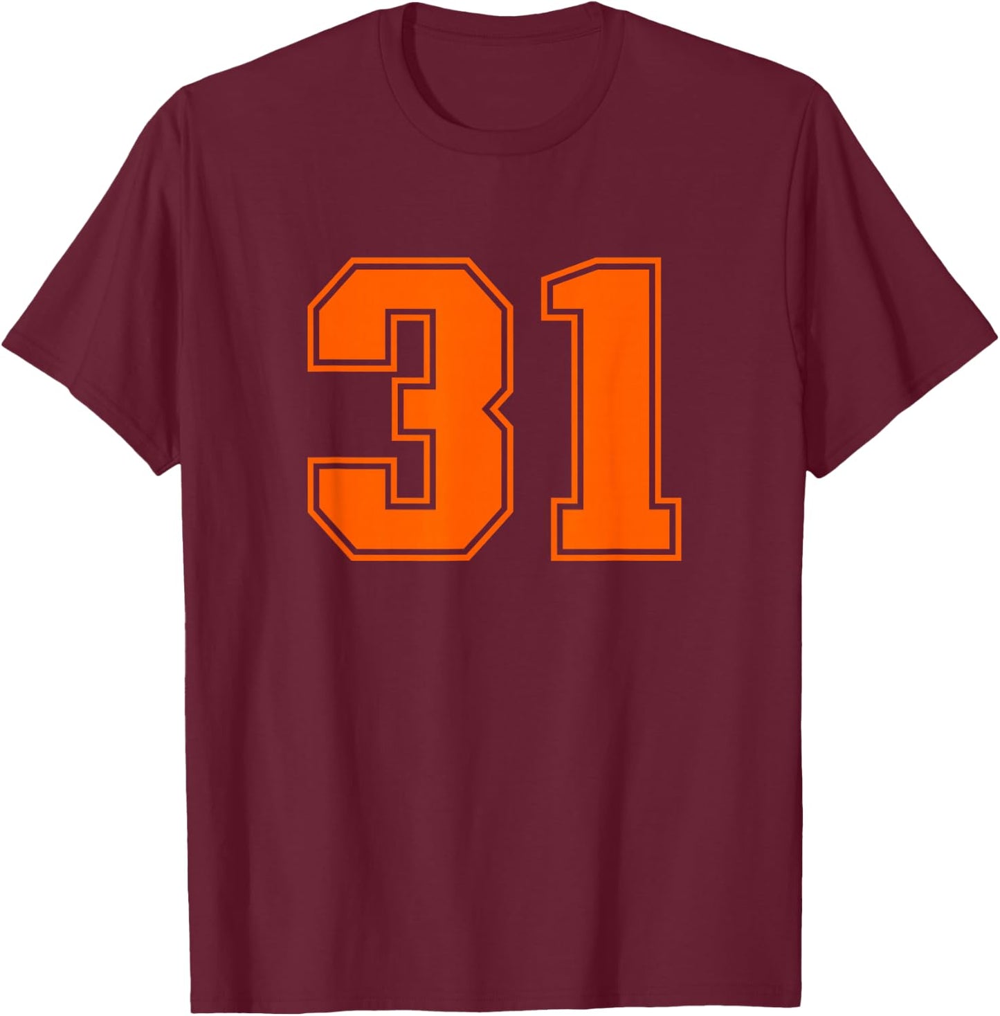 Orange Sports Team Number #31 T-Shirt - T-Shirt | Maroon
