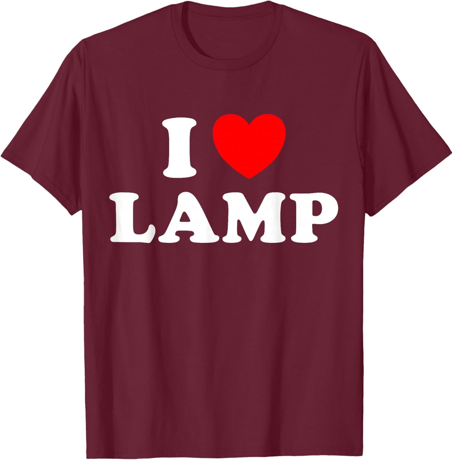 I Love Lamp Funny Light Shade Lampshade Candle Lantern Moth T-Shirt - T-Shirt | Maroon