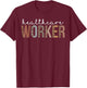 Leopard Healthcare Worker Appreciation healthcare workers T-Shirt - T-Shirt | Maroon