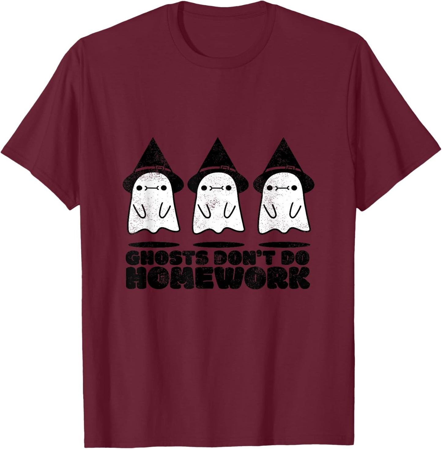 Halloween - Ghost Don't Do Homework T-Shirt - T-Shirt | Maroon